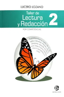 TALLER DE LECTURA Y REDACCIÓN 2 POR COMPETENCIAS