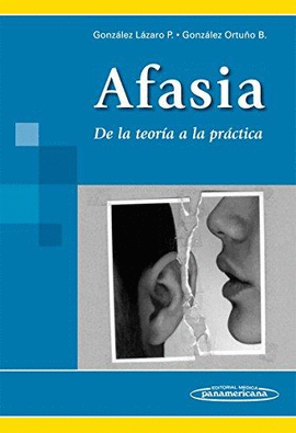 AFASIA DE LA TEORIA A LA PRACTICA