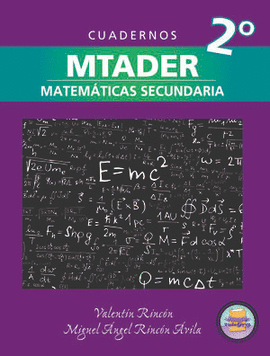 CUADERNOS MTADER. MATEMÁTICAS 2° SECUNDARIA