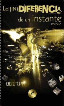 LA (IN) DIFERENCIA DE UN INSTANTE