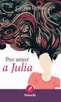 POR AMOR A JULIA