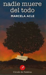 NADIE MUERE DEL TODO