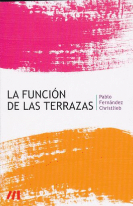 LAS FUNCIÓN DE LAS TERRAZAS