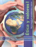 ETICA Y VALORES 1 BASADA EN COMPETENCIAS
