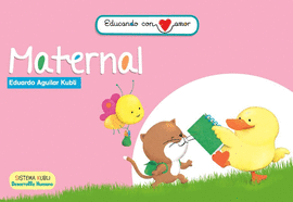 EDUCANDO CON AMOR MATERNAL