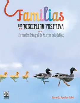 FAMILIAS CON DISCIPLINA POSITIVA