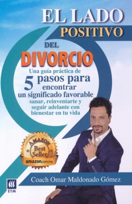 EL LADO POSITIVO DEL DIVORCIO