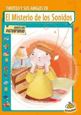 TIMOTEO Y SUS AMIGOS EN EL MISTERIO DE LOS SONIDOS