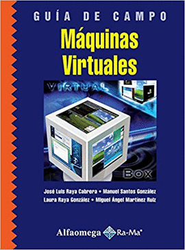 GUIA DE CAMPO MAQUINAS VIRTUALES