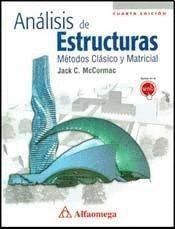 ANALISIS DE ESTRUCTURAS 4ªEDIC METODOS,CLASICOS Y MATRICIAL