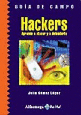 HACKERS APRENDE A ATACAR Y A DEFENDERTE