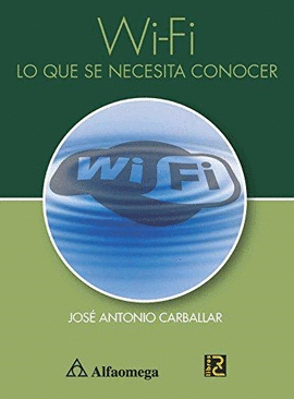 WI-FI   LO QUE SE NECESITA CONOCER