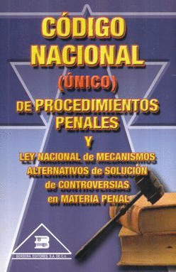 CÓDIGO NACIONAL (ÚNICO) DE PROCEDIMIENTOS PENALES 2024