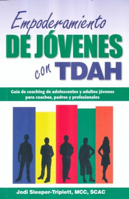 EMPODERAMIENTO DE JOVENES CON TDAH