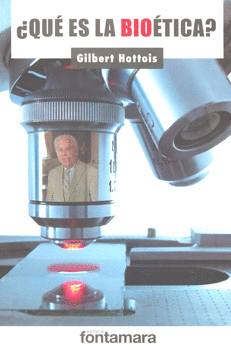 ¿QUÉ ES LA BIOÉTICA?