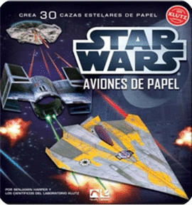 AVIONES DE PAPEL STAR WARS