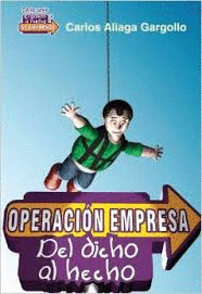 OPERACION EMPRESA DEL DICHO AL HECHO