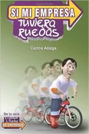 SI MI EMPRESA TUVIERA RUEDAS