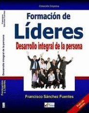 FORMACION LIDERES DESARROLLO INTEGRAL DE LA PERSONA
