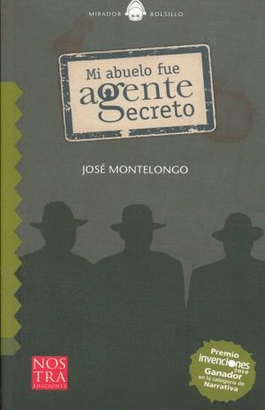 MI ABUELO FUE AGENTE SECRETO