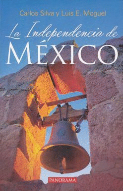 LA INDEPENDENCIA DE MEXICO