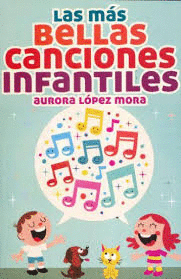 LA MAS BELLAS CANCIONES INFANTILES