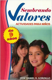 SEMBRANDO VALORES DE 9 AÑOS
