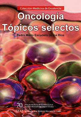 ONCOLOGIA. TOPICOS SELECTO