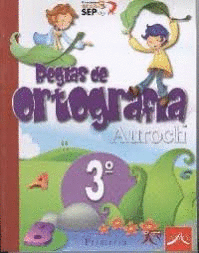 REGLAS DE ORTOGRAFIA 3 PRIM AUROCH