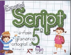 ESPAÑOL SCRIPT 5 PRIMARIA