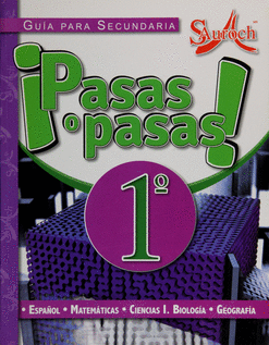 ¿PASAS O PASAS! 1 GUÍA PARA SECUNDARIA