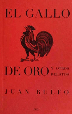 GALLO DE ORO Y OTROS RELATOS