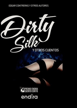 DIRTY SILK Y OTROS CUENTOS