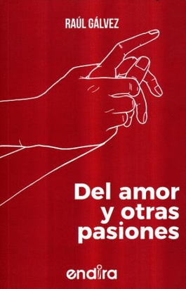 DEL AMOR Y OTRAS PASIONES