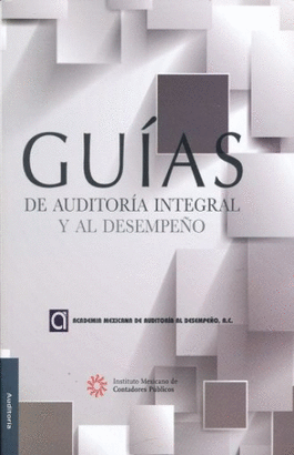 GUÍAS DE AUDITORÍA INTEGRAL Y AL DESEMPEÑO