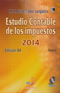 ESTUDIO CONTABLE DE LOS IMPUESTOS 2014 TOMO I