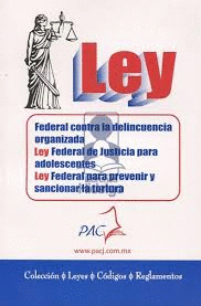 LEY FEDERAL CONTRA LA DELINCUENCIA ORGANIZADA