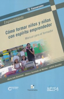 COMO FORMAR NIÑOS Y NIÑAS CON ESPIRITU EMPRENDEDOR