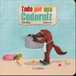 TODO POR UNA CODORNIZ