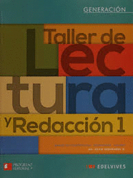 TALLER DE LECTURA Y REDACCION  1 GENERACION