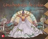 UNA HISTORIA DE COLAS