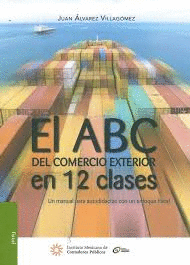 EL ABC DEL COMERCIO EXTERIOR EN 12 CLASES