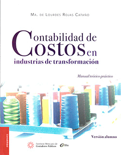 CONTABILIDAD DE COSTOS EN INDUSTRIAS DE TRANSFORMACION VERS. ALUMNO