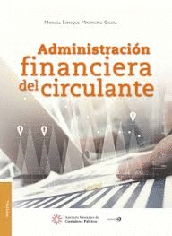 ADMINISTRACION FINANCIERA DEL CIRCULANTE