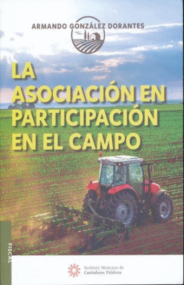 LA ASOCIACION EN PARTICIPACION EN EL CAMPO