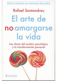 EL ARTE DE NO AMARGARSE LA VIDA