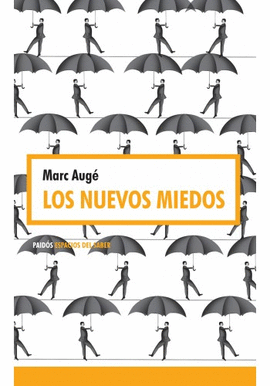 LOS NUEVOS MIEDOS