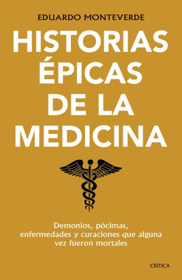 HISTORIA EPICAS DE LA MEDICINA