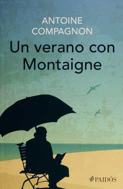 UN VERANO CON MONTAIGNE