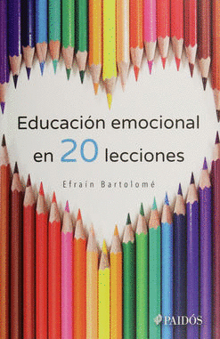 EDUCACION EMOCIONAL EN VEINTE LECCIONES